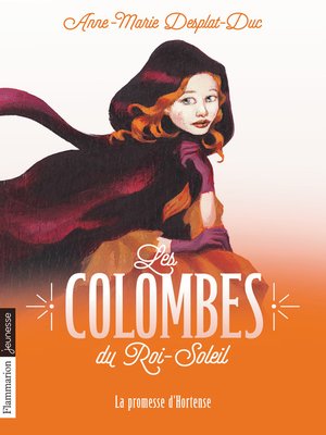 cover image of Les Colombes du Roi-Soleil (Tome 4)--La promesse d'Hortense